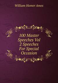 100 Master Speeches Vol 2 Speeches For Special Occasion