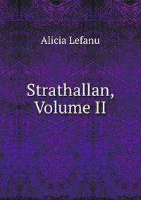 Strathallan, Volume II