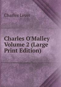 Charles O'Malley Volume 2 (Large Print Edition)