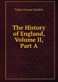 The History of England, Volume II, Part A