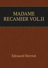 MADAME RECAMIER VOL.II