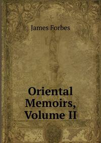 Oriental Memoirs, Volume II