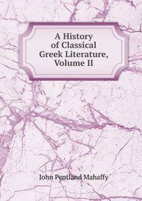 A History of Classical Greek Literature, Volume II