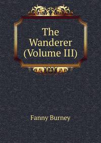 The Wanderer (Volume III)