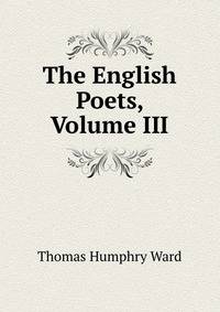 The English Poets, Volume III