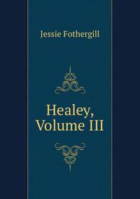 Healey, Volume III