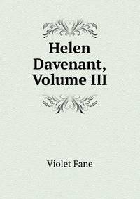Helen Davenant, Volume III