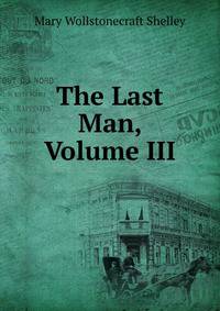 The Last Man, Volume III