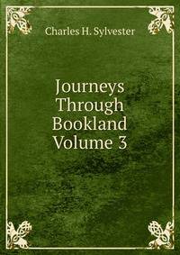 Journeys Through Bookland Volume 3