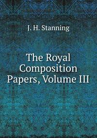 The Royal Composition Papers, Volume III