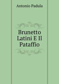 Brunetto Latini E Il Pataffio