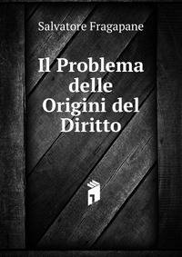 Il Problema delle Origini del Diritto