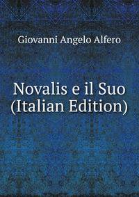 Novalis e il Suo (Italian Edition)