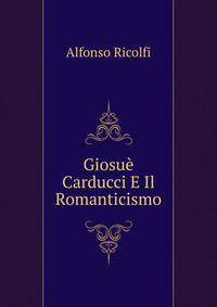 Giosue Carducci E Il Romanticismo