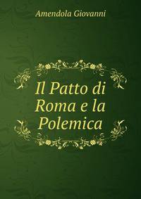 Il Patto di Roma e la Polemica