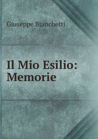 Il Mio Esilio: Memorie