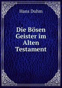 Die Bosen Geister im Alten Testament