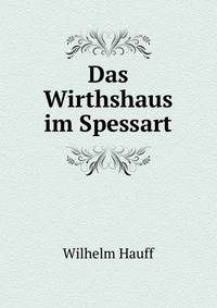 Das Wirthshaus im Spessart