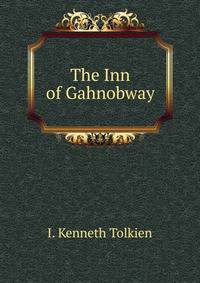 The Inn of Gahnobway