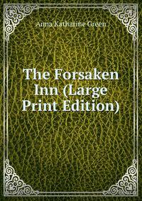 The Forsaken Inn (Large Print Edition)