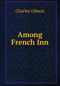 Among French Inn
