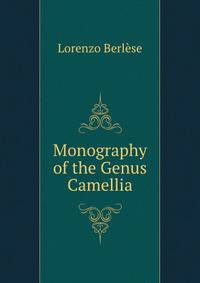 Monography of the Genus Camellia