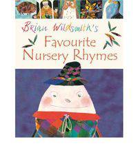 Brian Wildsmith's Favourite Nursery Rhymes