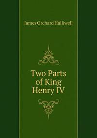 Two Parts of King Henry IV