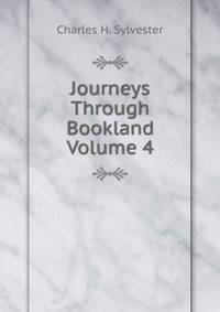 Journeys Through Bookland Volume 4