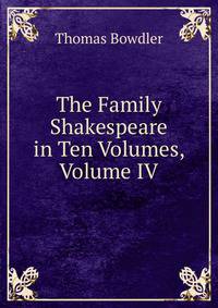 The Family Shakespeare in Ten Volumes, Volume IV