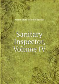 Sanitary Inspector, Volume IV