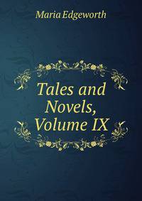 Tales and Novels, Volume IX