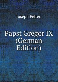 Papst Gregor IX (German Edition)