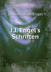 J.J. Engel's Schriften.