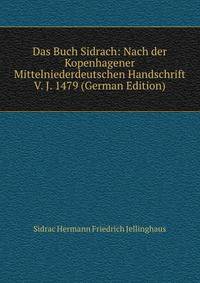 Das Buch Sidrach: Nach der Kopenhagener Mittelniederdeutschen Handschrift V. J. 1479 (German Edition)
