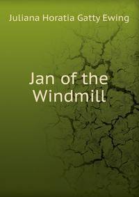 Jan of the Windmill