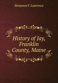 History of Jay, Franklin County, Maine