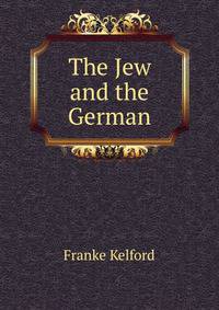 The Jew and the German
