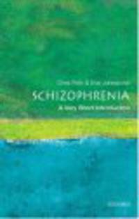 Schizophrenia: A Very Short Introduction (Paperback)