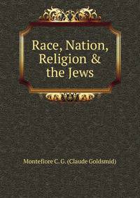 Race, Nation, Religion &amp; the Jews