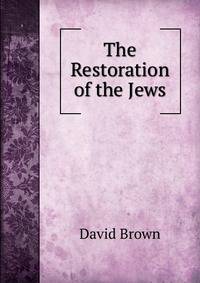 The Restoration of the Jews