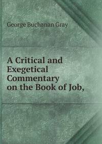 A Critical and Exegetical Commentary on the Book of Job,