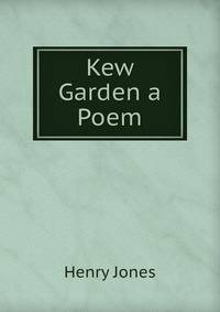 Kew Garden a Poem