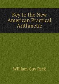 Key to the New American Practical Arithmetic