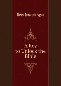 A Key to Unlock the Bible