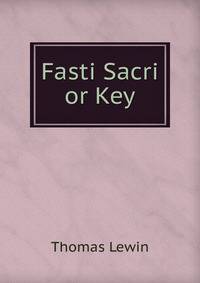 Fasti Sacri or Key