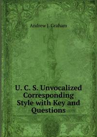 U. C. S. Unvocalized Corresponding Style with Key and Questions