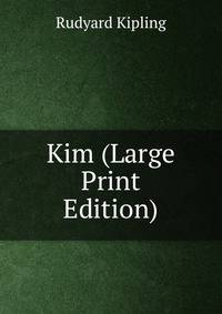 Kim (Large Print Edition)