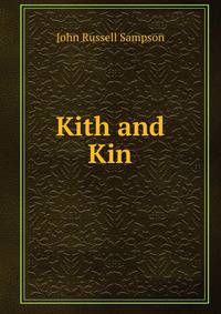 Kith and Kin