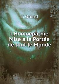 L'Homoepathie Mise a la Port?e de tout le Monde